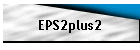 EPS2plus2